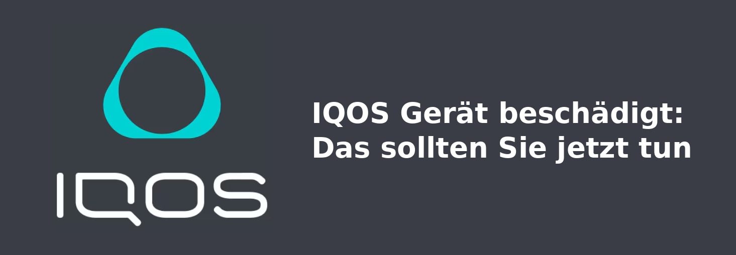 IQOS_DE_06_IQOS_Gerät_beschädigt_Das_sollten_Sie_jetzt_tun