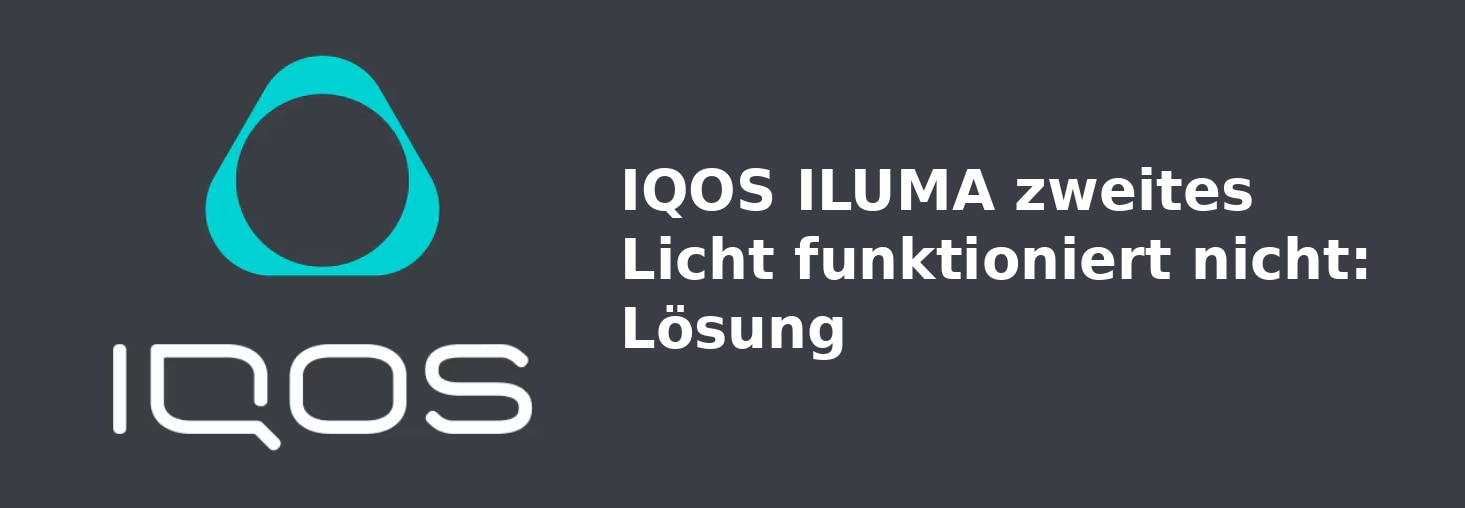 IQOS_DE_09_IQOS_ILUMA_zweites_Licht_funktioniert_nicht_Lösung